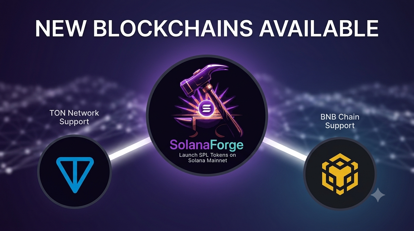 SolanaForge Adds TON and BNB Chain Token Creator